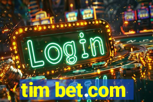 tim bet.com